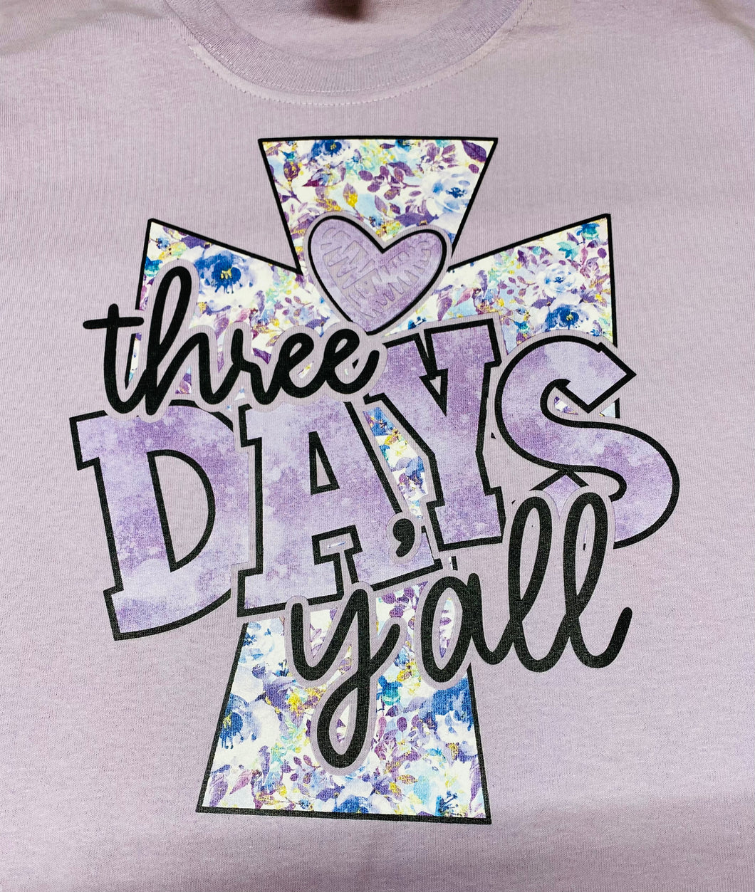3 Days Y'all Easter Shirt